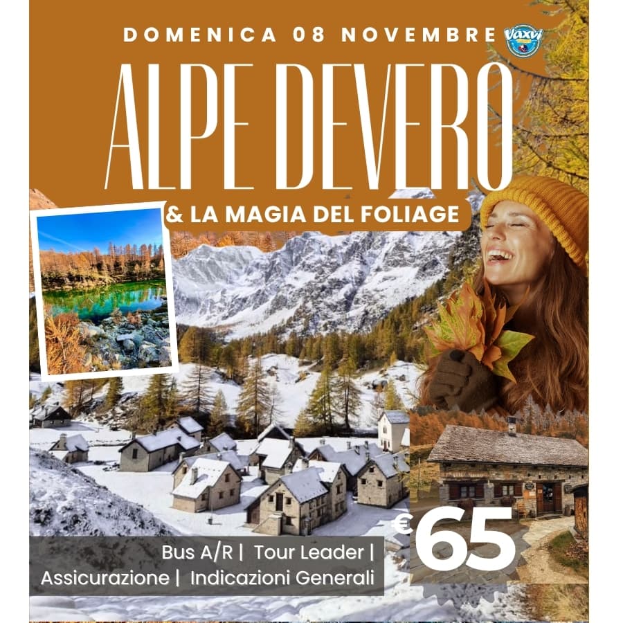 FOLIAGE AD ALPE DEVERO e LAGO DELLE STREGHE!